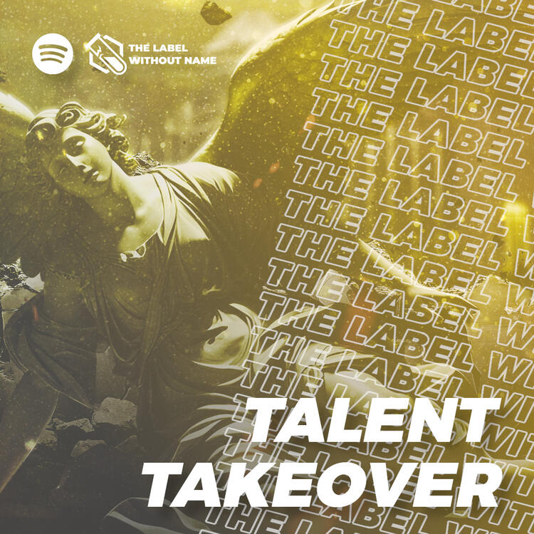 The Label Without Name Takeover Playlist