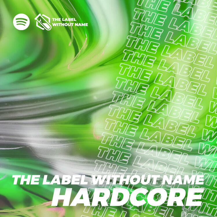 The Label Without Name Hardcore